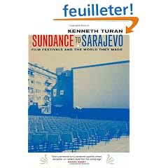 Sundance to Sarajevo: Film Festivals and the World They Made