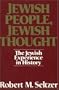 Jewish People, Jewish Thought : The Jewish Experience in History