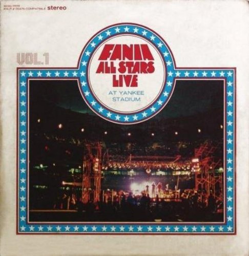 Fania All-Stars - Live at Yankee Stadium, Vol. 1 - Zortam Music