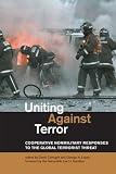 Books : Uniting Against Terror: Cooperative Nonmilitary Responses to the Global Terrorist Threat