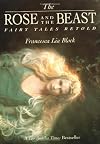 The Rose and The Beast: Fairy Tales Retold by Block, Francesca Lia Reprint Edition [Paperback(2001)]