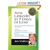 Mastering Linkedin In 7 Days Or Less
