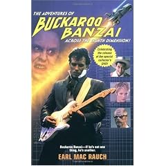 Adventures of Buckaroo Banzai: The Adventures of Buckaroo Banzai