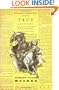 The True Account: A Novel of the Lewis and Clark and Kinneson Expeditions (Lewis & Clark Expedition)