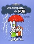 Una tempesta...de por