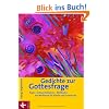 Gedichte zur Gottesfrage: Texte - Interpretationen - Methoden. Ein Werkbuch f�r Schule und Gemeinde