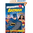 Batman Classic: Meet the Super Heroes: With Superman and Wonder Woman (I Can Read Book 2) by Michael Teitelbaum and Steven E. Gordon