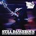 Still Dangerous: Live at Tower Theatre Philadelphia 1977