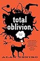 Total Oblivion More or Less