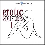 Erotic Short Stories I