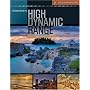 Complete Guide to High Dynamic Range Digital Photography (A Lark Photography Book)