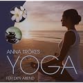 Yoga f�r Den Abend