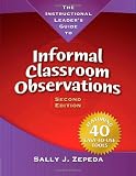 Instructional Leader`s Guide to Informal Observations