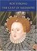The Cult of Elizabeth: Elizabethan Portraiture and Pageantry