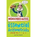Awesome Arithmetricks: How to + - X (Murderous Maths)