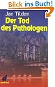 Der Tod des Pathologen