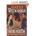 The Gates to Witch World (Witch World Chronicles)