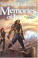 Memories of Ice (The Malazan Book of the Fallen, Book 3)