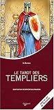 Les tarots des Templiers : Avec un jeu de 78 cartes