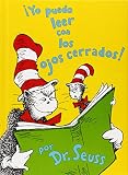 Yo Puedo Leer Con los Ojos Cerrados! (I Can Read It All by Myself Beginner Books (Hardcover)) (Spanish Edition)