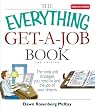 The Everything Get A Job Book: The Tools and Strategies You Need to Land the Job of Your Dreams (Everything (School & Careers))