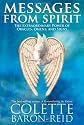 Messages From Spirit: The Extraordinary Power of Oracles, Omens, and Signs