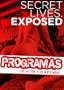 Programas: Secret Lives Exposed