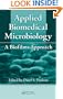 Applied Biomedical Microbiology: A Biofilms Approach