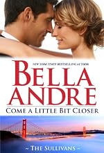 Come A Little Bit Closer: The Sullivans