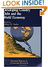 Developing Country Debt and the World Economy (National Bureau of Economic Research Project Report)