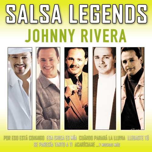 Johnny Rivera - Salsa Legends - Zortam Music