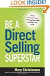 Be a Direct Selling Superstar: Achiev...