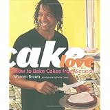 CakeLove: How to Bake Cakes from Scratch