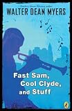Fast Sam, Cool Clyde, and Stuff