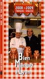 Revue Mémoire Des Arts  / Bien manger à Lyon : Edition français-anglais