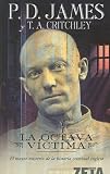 Octava VActima, La (Bolsillo Zeta No Ficcion) (Spanish Edition)