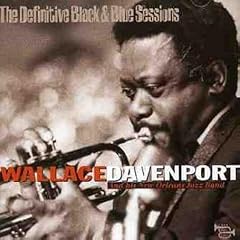 The Definitive Black &amp; Blue Sessions by Wallace Davenport