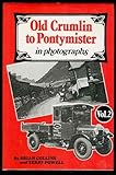 Old Crumlin to Pontymister in photographs