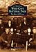 Wind  Cave  National  Park:  The First  100  Years  (SD) (Images of America)
