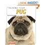 Training Your Pug (Training Your Dog) (Training Your Dog)