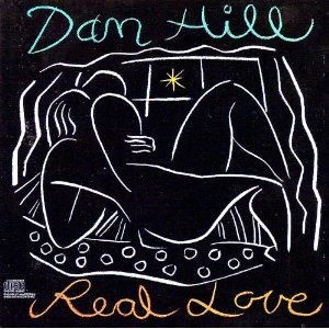 DAN HILL - Why Do We Always Hurt The Ones We Love Lyrics - Zortam Music