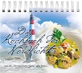 Produkt-Bild: Das Kochbuch der Nordlichter: Alte und neue Rezepte aus Norddeutschland