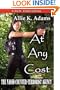 At Any Cost [The NASSD Counter-Terrorist Agency 1]