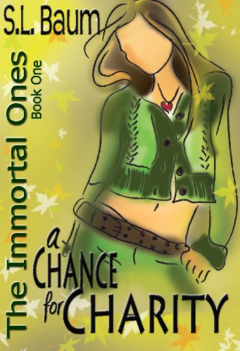 A Chance for Charity (The Immortal Ones - A Paranormal 