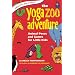 The Yoga Zoo Adventure: Animal Poses and Games for Little Kids (Hunter House Smartfun Book)