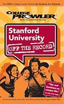 Stanford University: Off the Record (College Prowler)