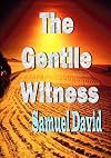 The Gentile Witness