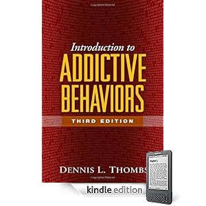 Introduction to Addictive Behaviors, Third Edition