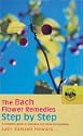 The Bach Flower Remedies Step by Step