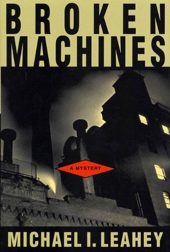 Broken Machines (J.J. Donovan)